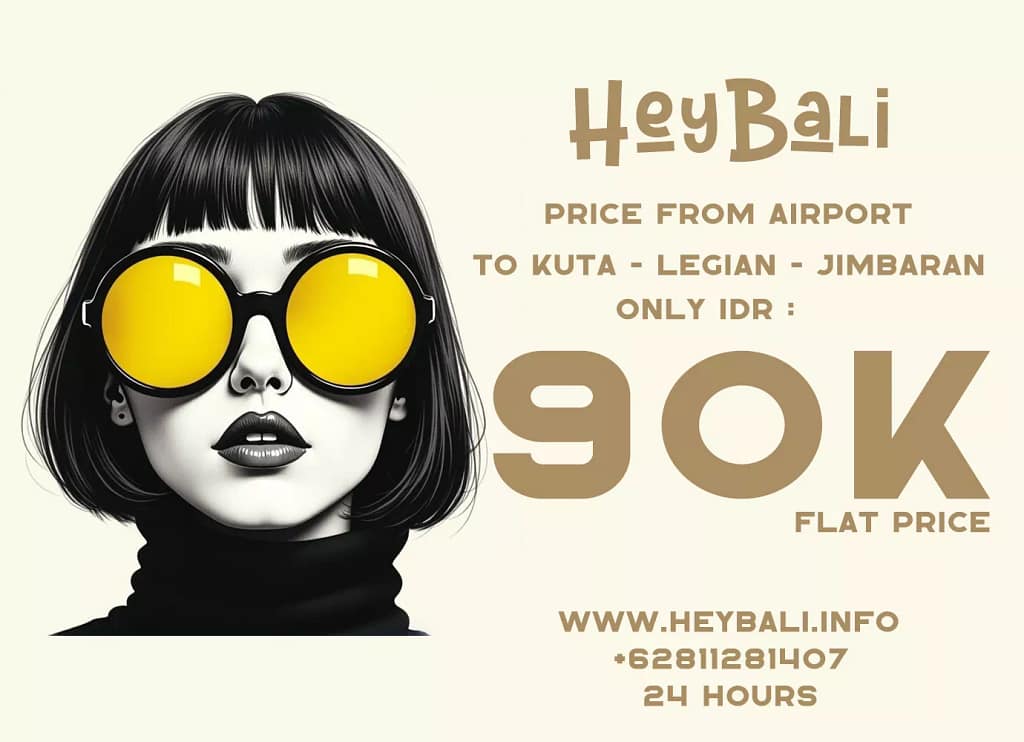"Visual answer to How Much is a Taxi from Bali Airport to Kuta - Hey Bali offers fixed price transfer at IDR 90,000"