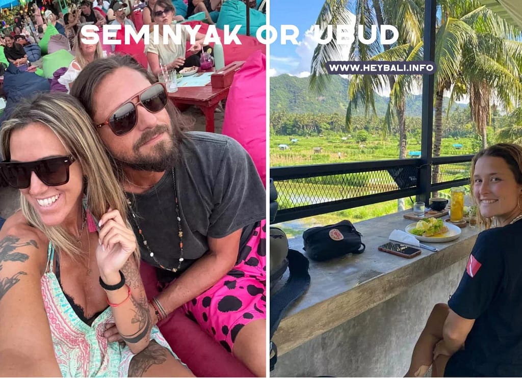 A side-by-side comparison image labeled "SEMINYAK OR UBUD." The left side shows a close-up selfie of a smiling couple with sunglasses and casual beach wear sitting on pink bean bags in a crowded setting, representing the lively, social atmosphere of Seminyak. The right side shows a woman sitting at a counter, enjoying a meal while looking out at a tranquil view of green rice fields and tropical mountains, representing the nature and relaxation of Ubud.